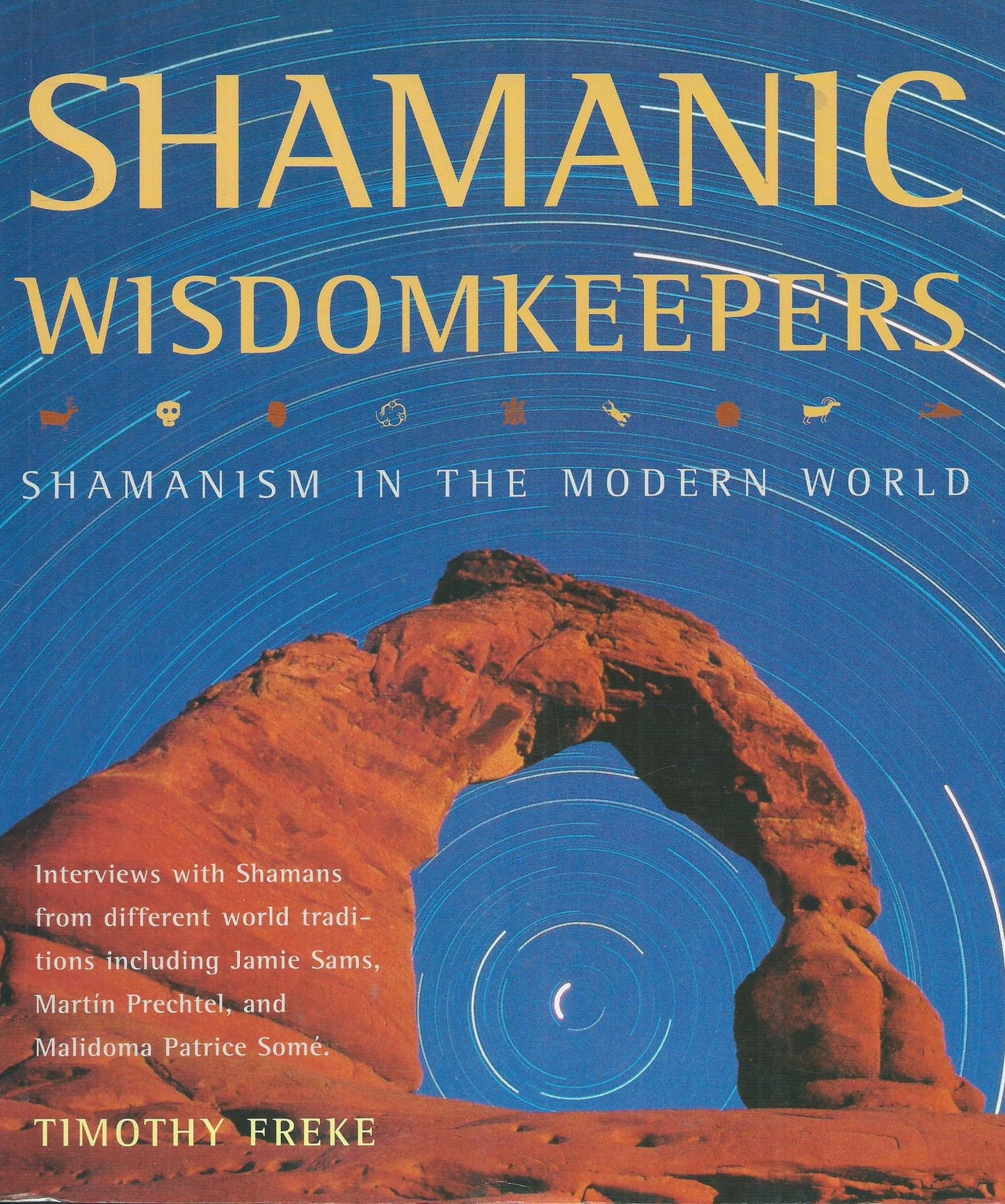 Shamanic Wisdomkeepers: Shamanism in the Modern World - 3442