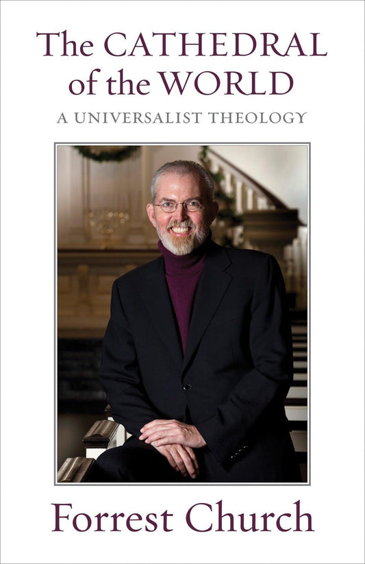 The Cathedral of the World: A Universalist Theology - 3617