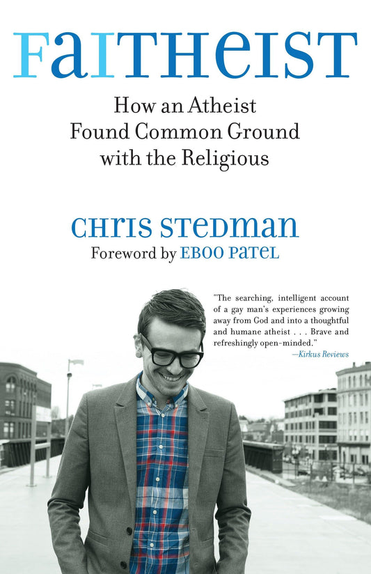 Faitheist: How an Atheist Found Common Ground with the Religious - 5688
