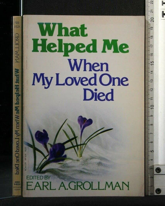 What Helped Me When My Loved One Died