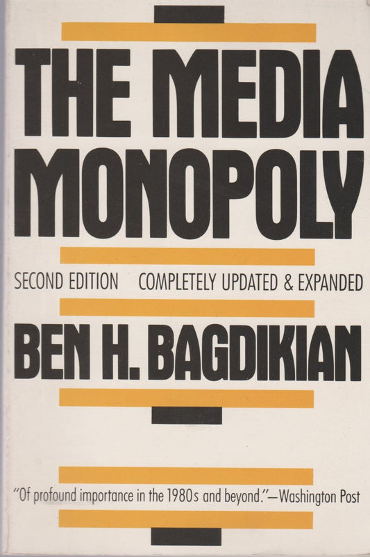 The media monopoly (Beacon paperback) - 3740