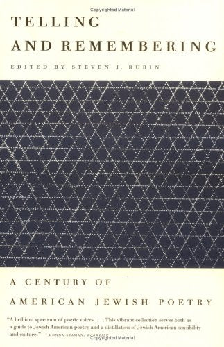 Telling and Remembering: A Century of American Jewish Poetry