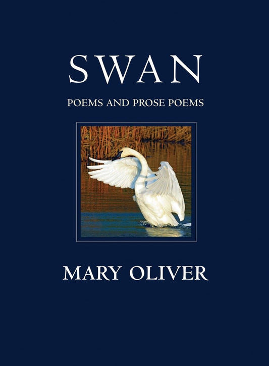Swan: Poems and Prose Poems - 4746