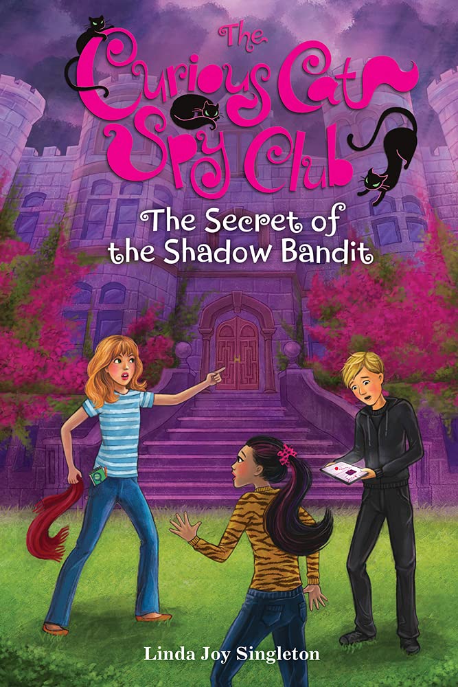 The Secret of the Shadow Bandit (Volume 4) (The Curious Cat Spy Club)