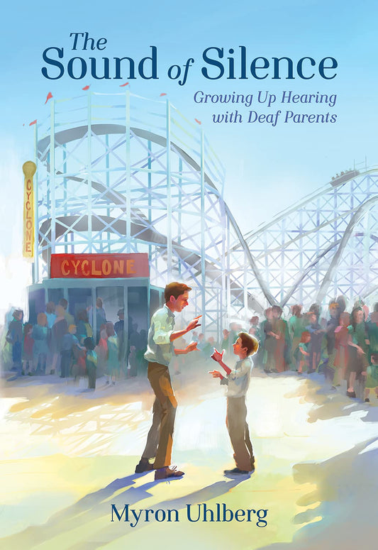 The Sound of Silence: Growing Up Hearing with Deaf Parents - 2884