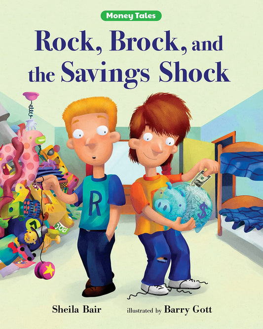 Rock, Brock, and the Savings Shock (Money Tales) - 8643