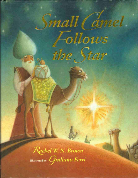 Small Camel Follows the Star