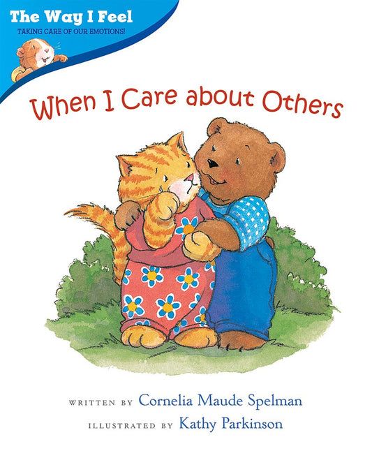 When I Care about Others (The Way I Feel Books) - 3415