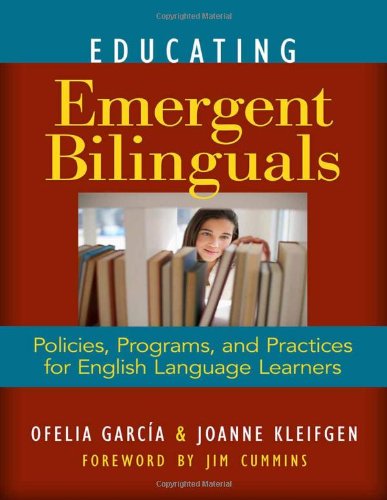 Educating Emergent Bilinguals: Policies, Programs, and Practices for English Language Learners (Language and Literacy Series) - 7463