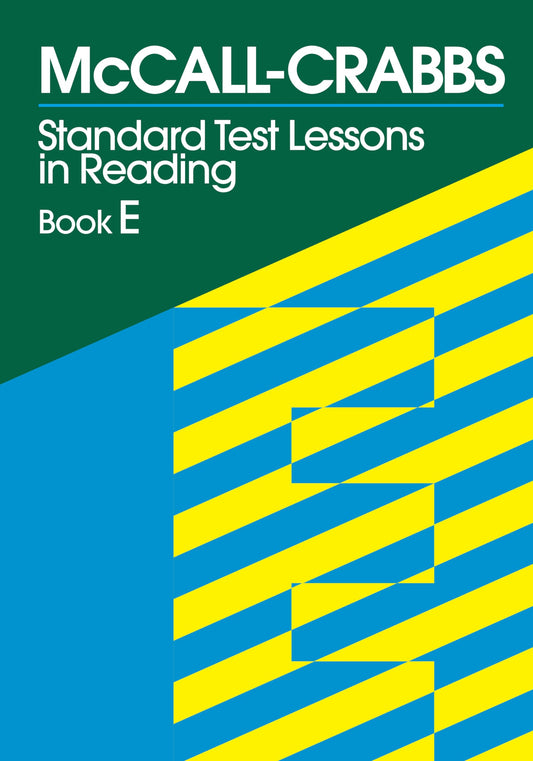 McCall Crabbs: Standard Test Lessons in Reading, Book E - 2056