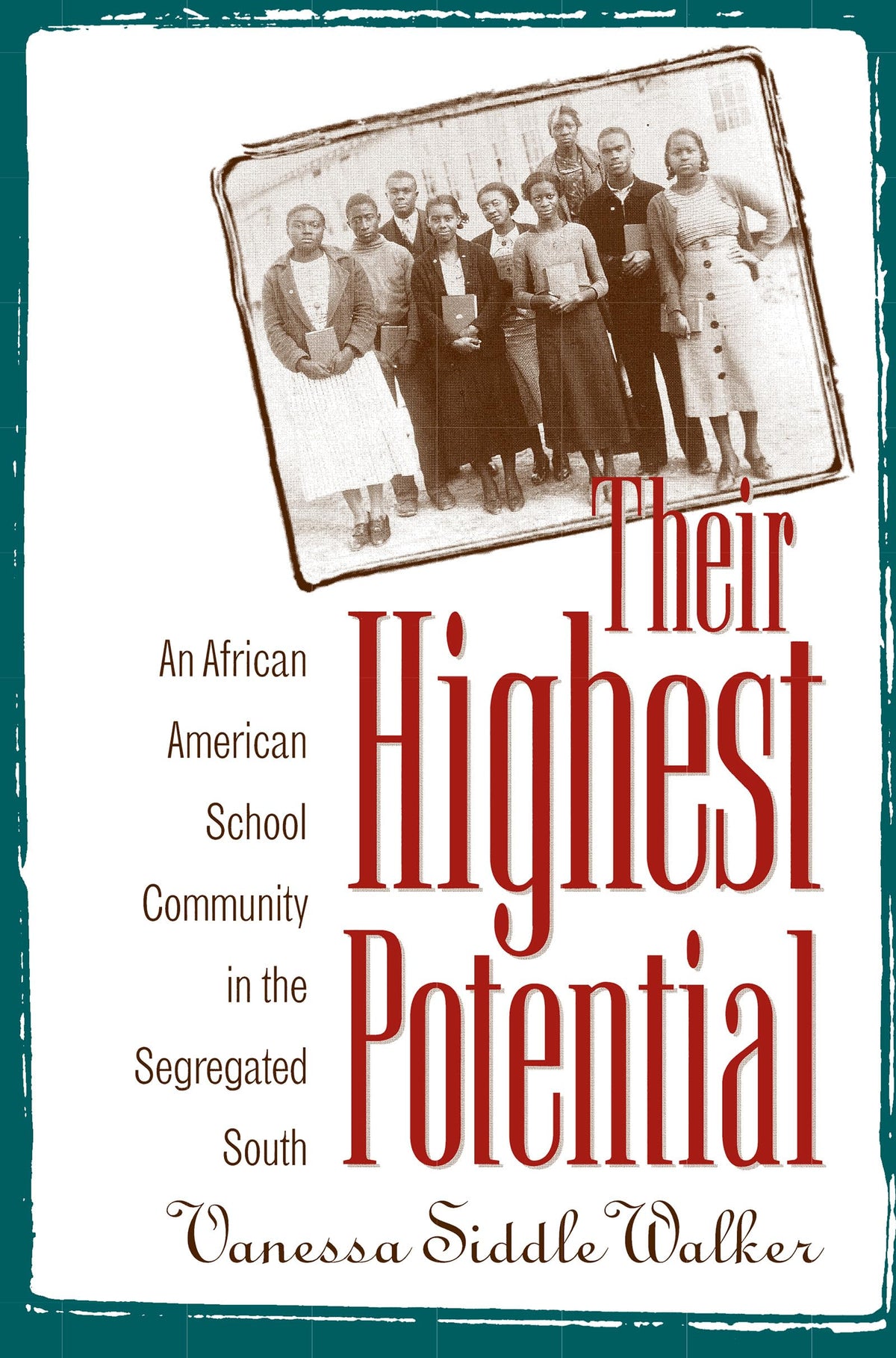 Their Highest Potential