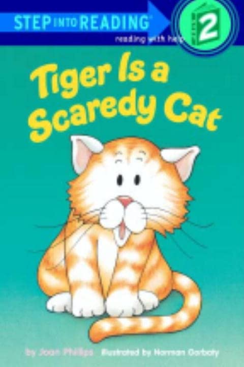 Tiger Is a Scaredy Cat