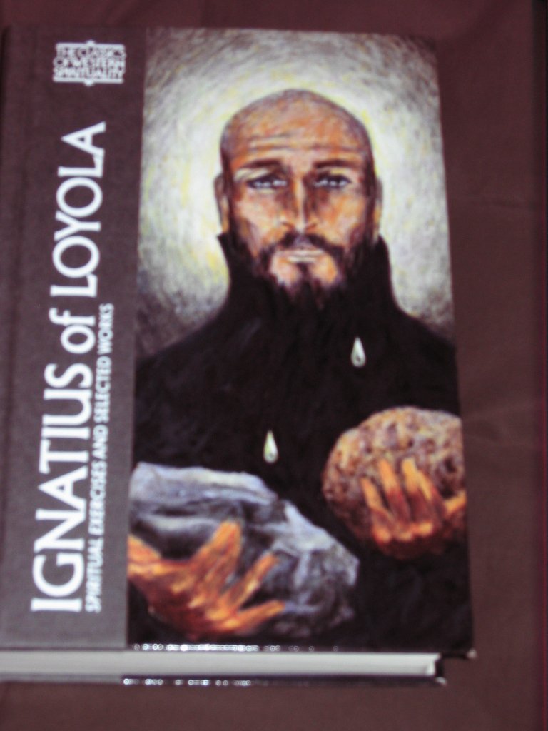 Ignatius of Loyola: The Spiritual Exercises and Selected Works (CLASSICS OF WESTERN SPIRITUALITY)