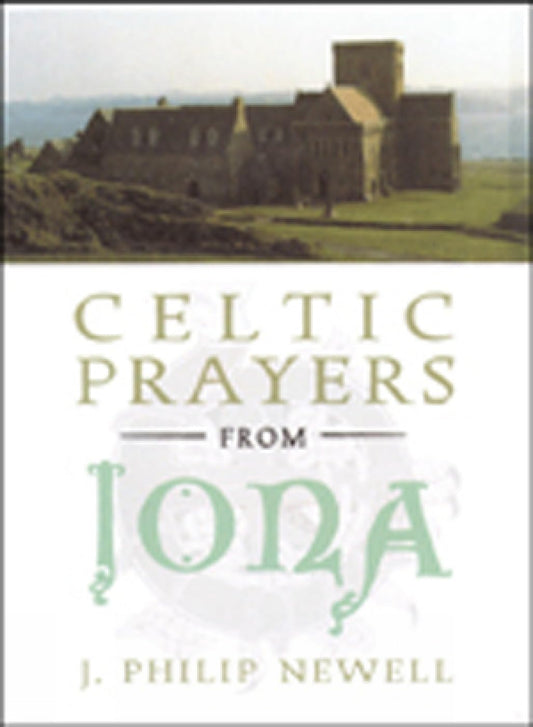 Celtic Prayers from Iona - 1349