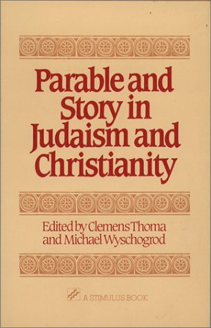Parable and Story in Judaism and Christianity (Stimulus Books)