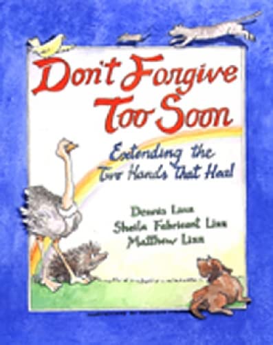 Don't Forgive Too Soon: Extending the Two Hands That Heal - 8672