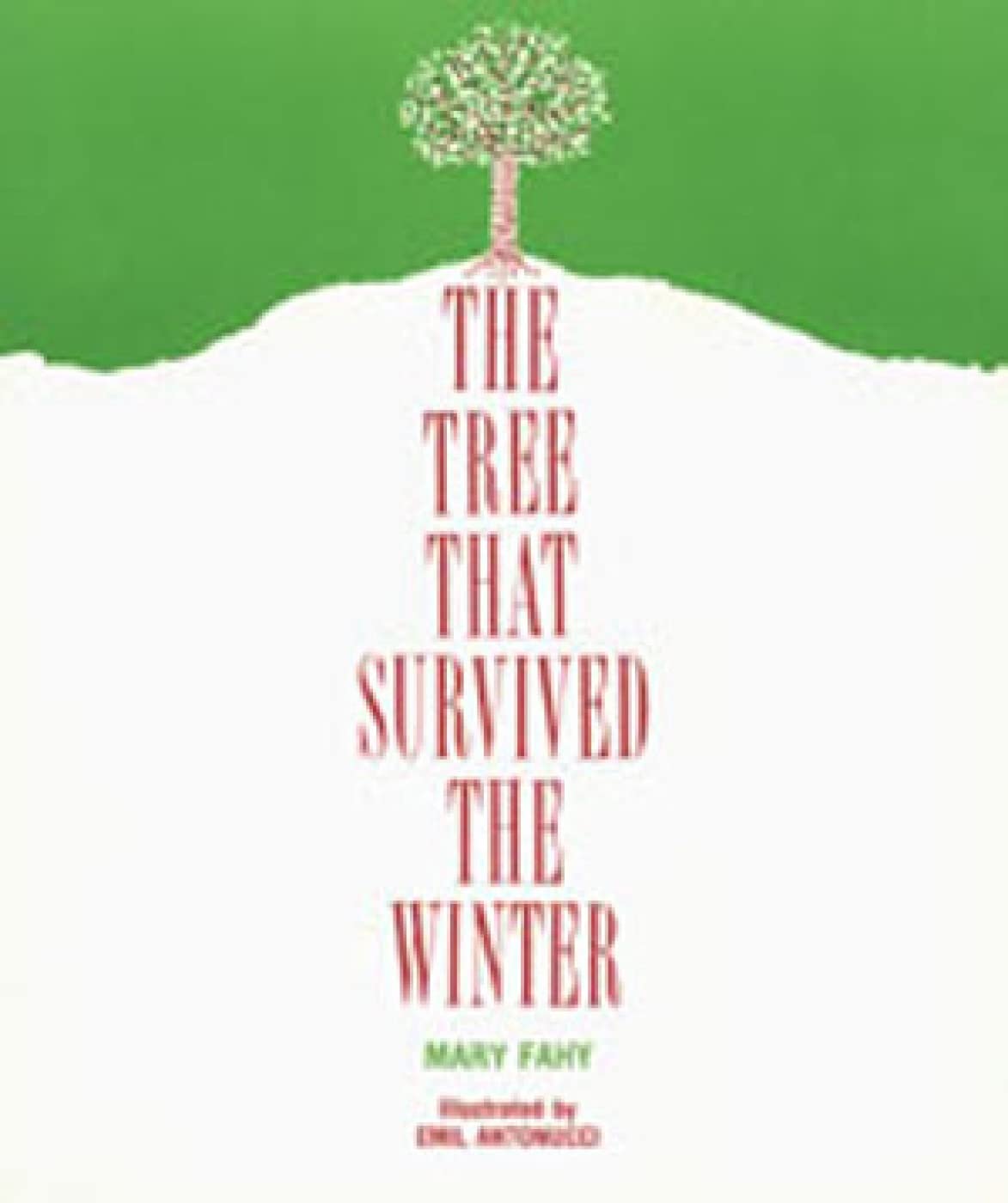 The Tree That Survived the Winter