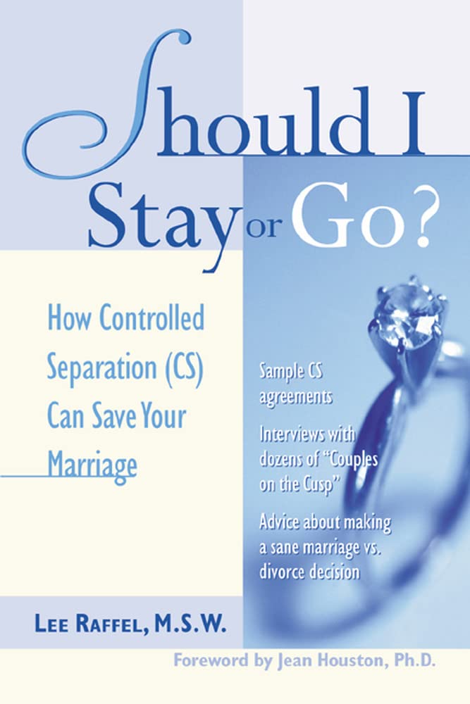 Should I Stay Or Go? : How Controlled Separation (CS) Can Save Your Marriage - 9023