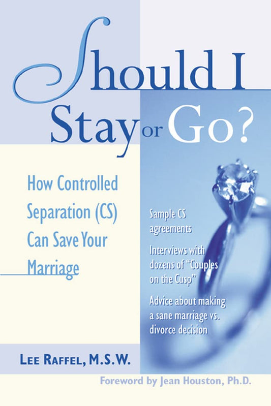 Should I Stay Or Go? : How Controlled Separation (CS) Can Save Your Marriage - 9023
