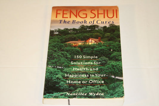 Feng Shui: The Book of Cures