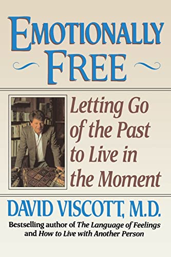 Emotionally Free : Letting Go of the Past to Live in the Moment - 3632