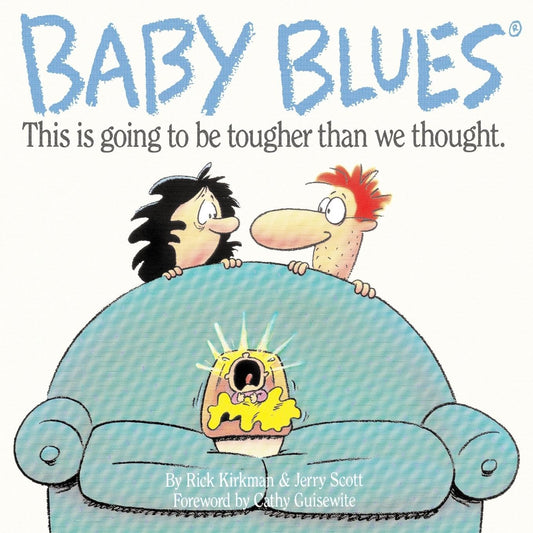 Baby Blues: This is Going to be Tougher Than We Thought - 9623