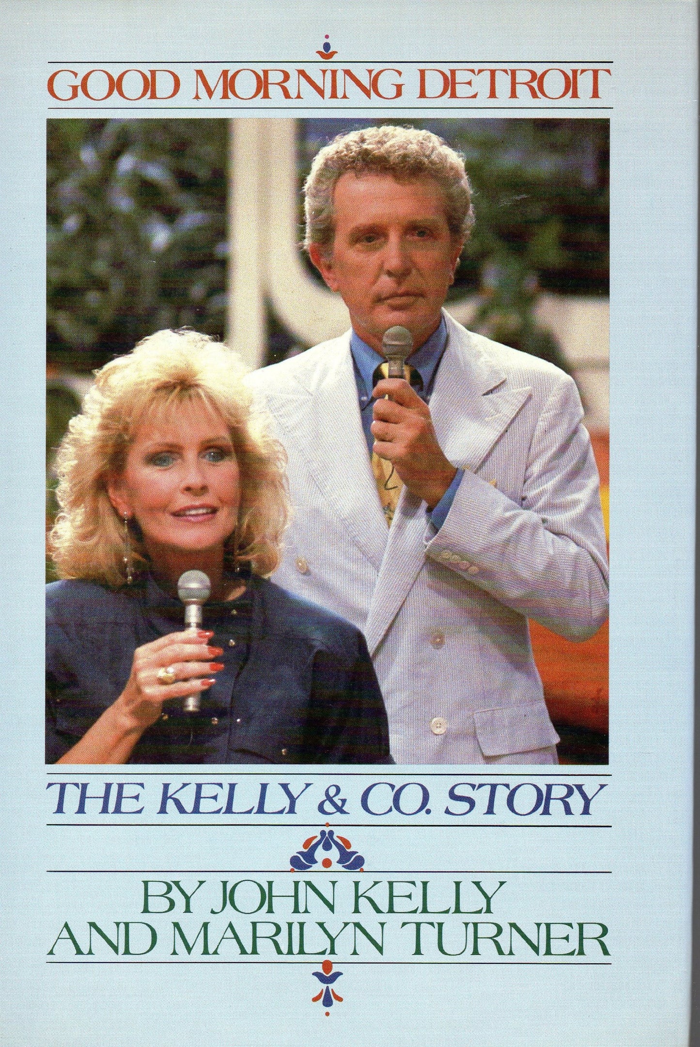 Good morning Detroit: The Kelly & Co. story