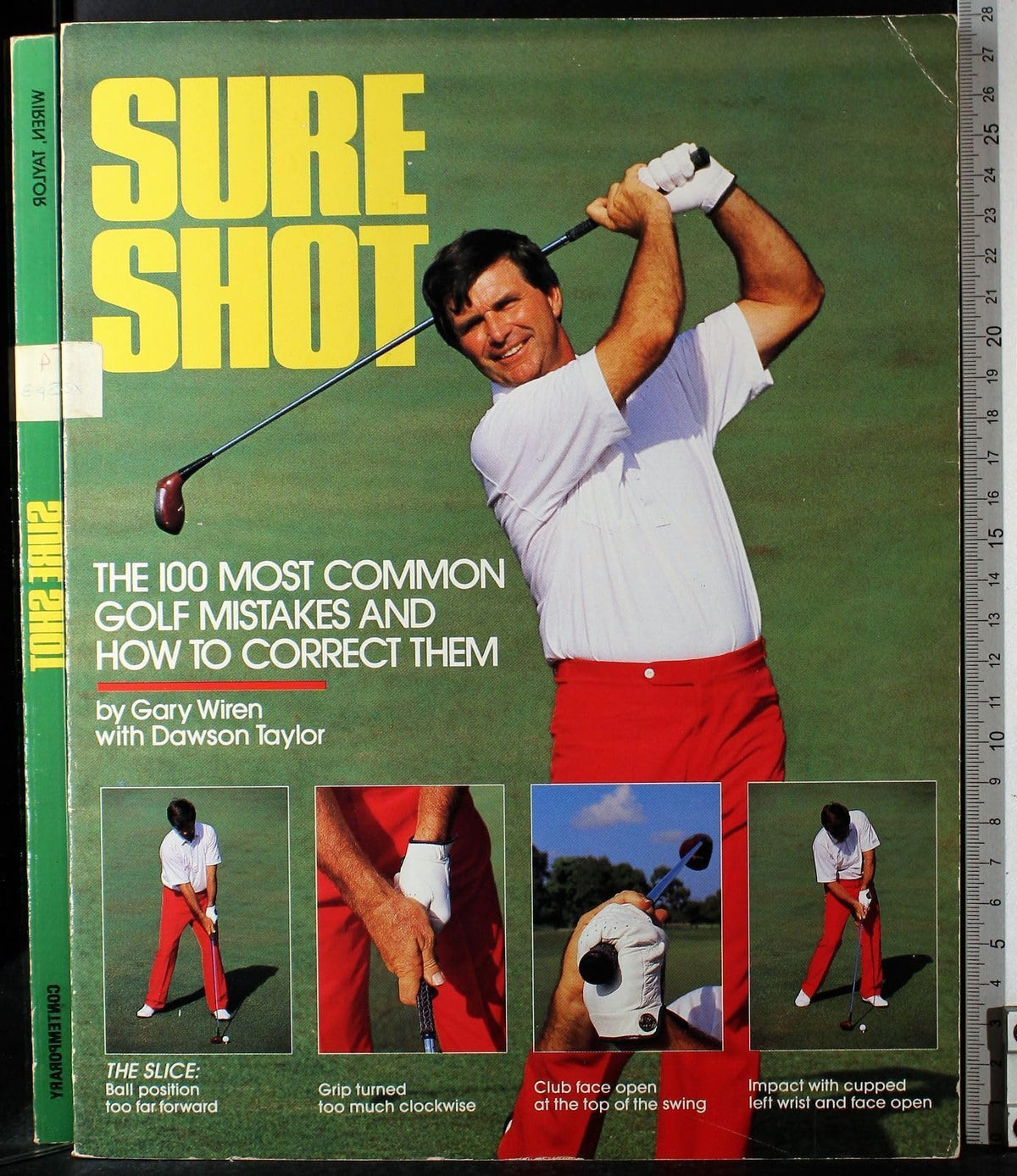 Sure Shot: The 100 Most Common Golf Mistakes and How to Correct Them