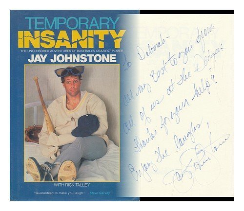 Temporary Insanity: The Uncensored Adventures of Baseball's Craziest Player