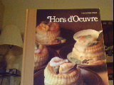Hors D'Oeuvres (Good Cook Techniques and Recipes)