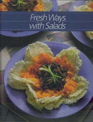 Fresh Ways With Salads (Healthy and Home Cooking Series) - 3439