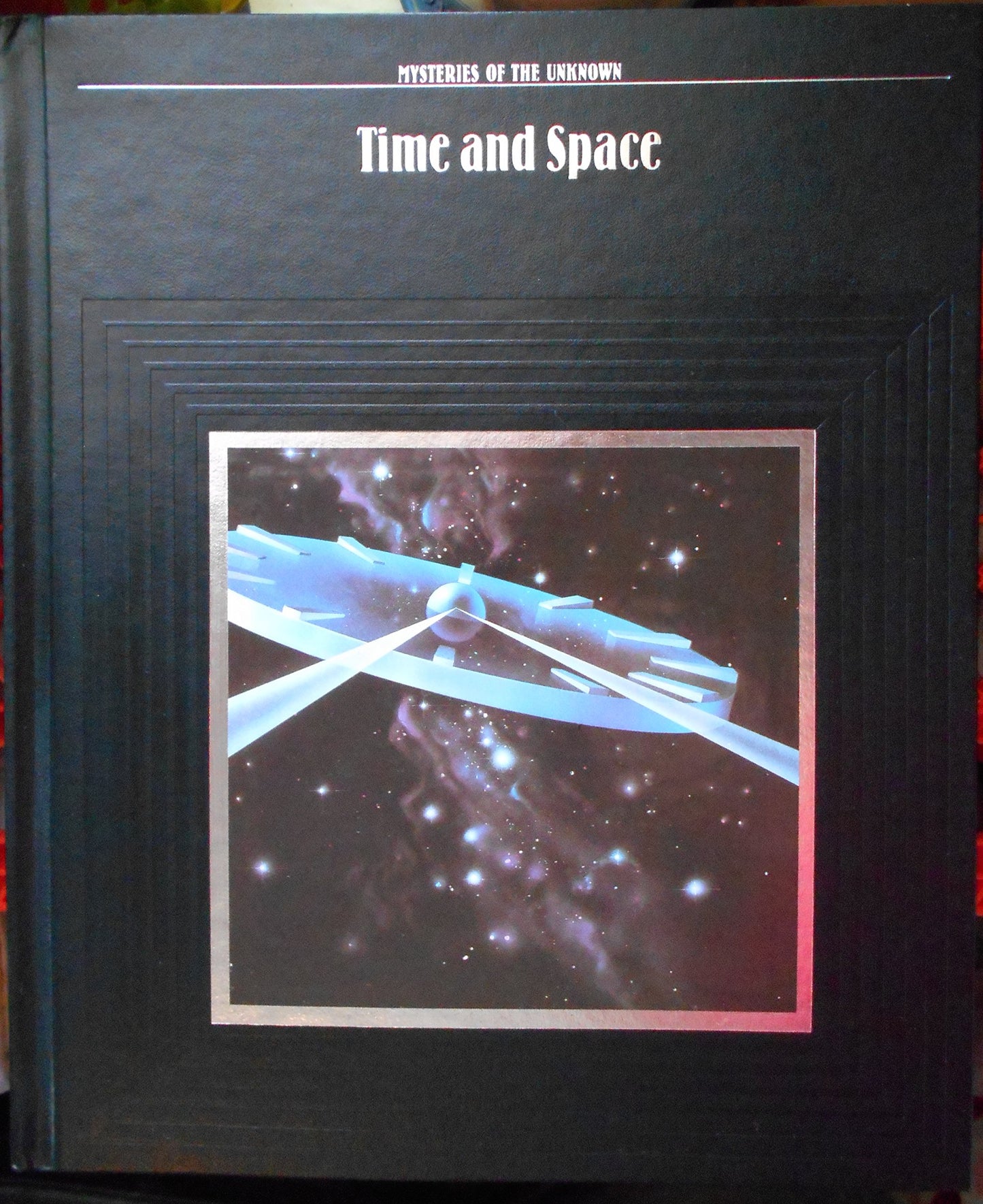 Time and Space (Mysteries of the Unknown)