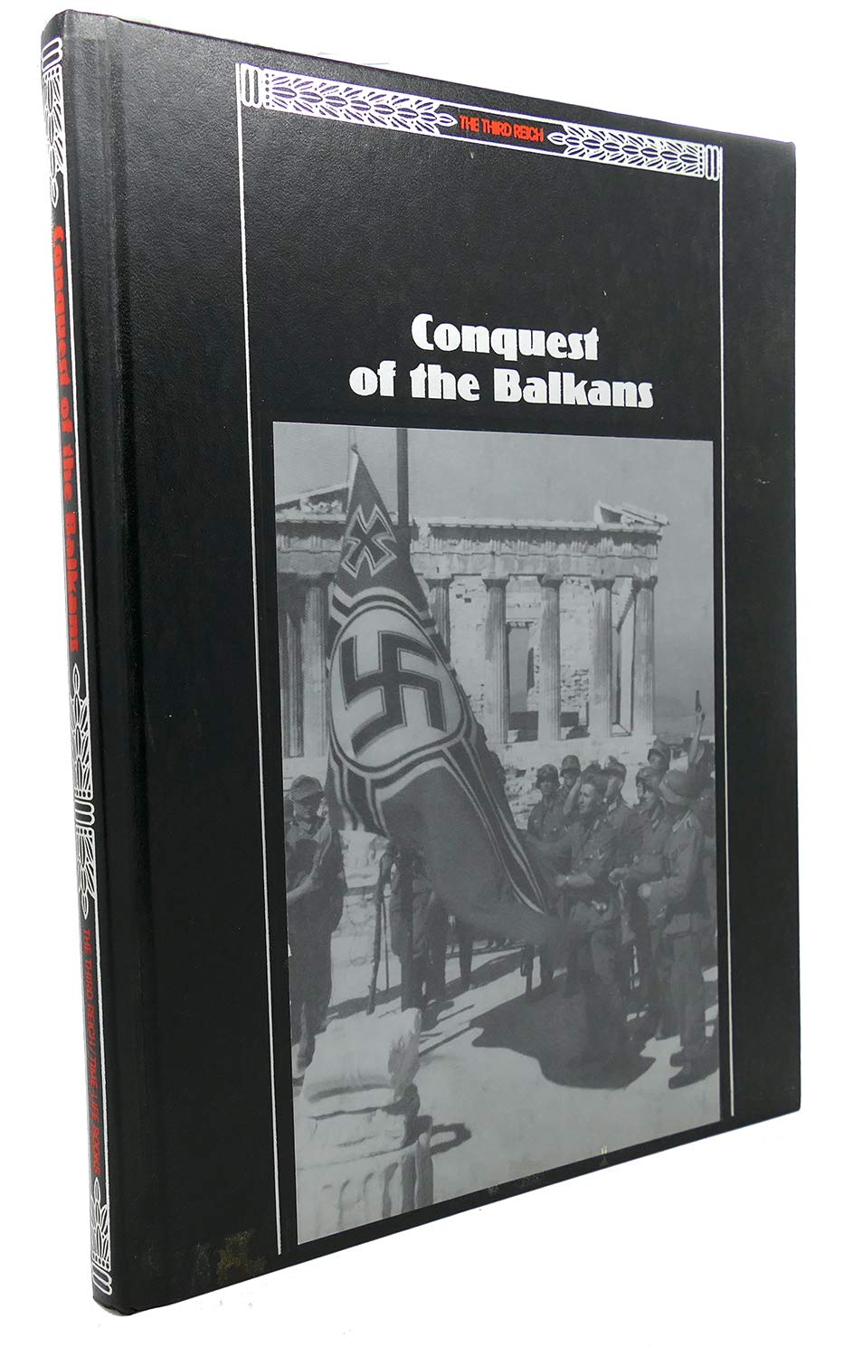 The Conquests of the Balkans (The Third Reich)