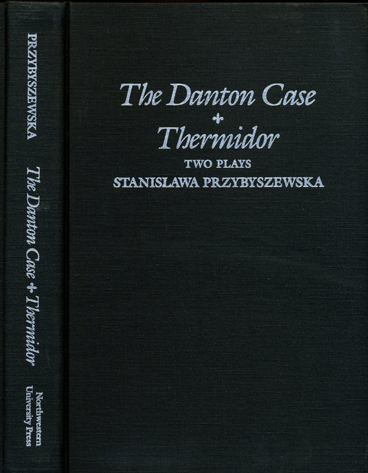 Danton Case and Thermidor: Two Plays - 1609