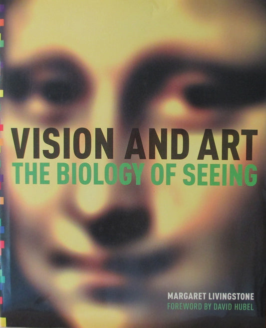 Vision and Art: The Biology of Seeing - 4644