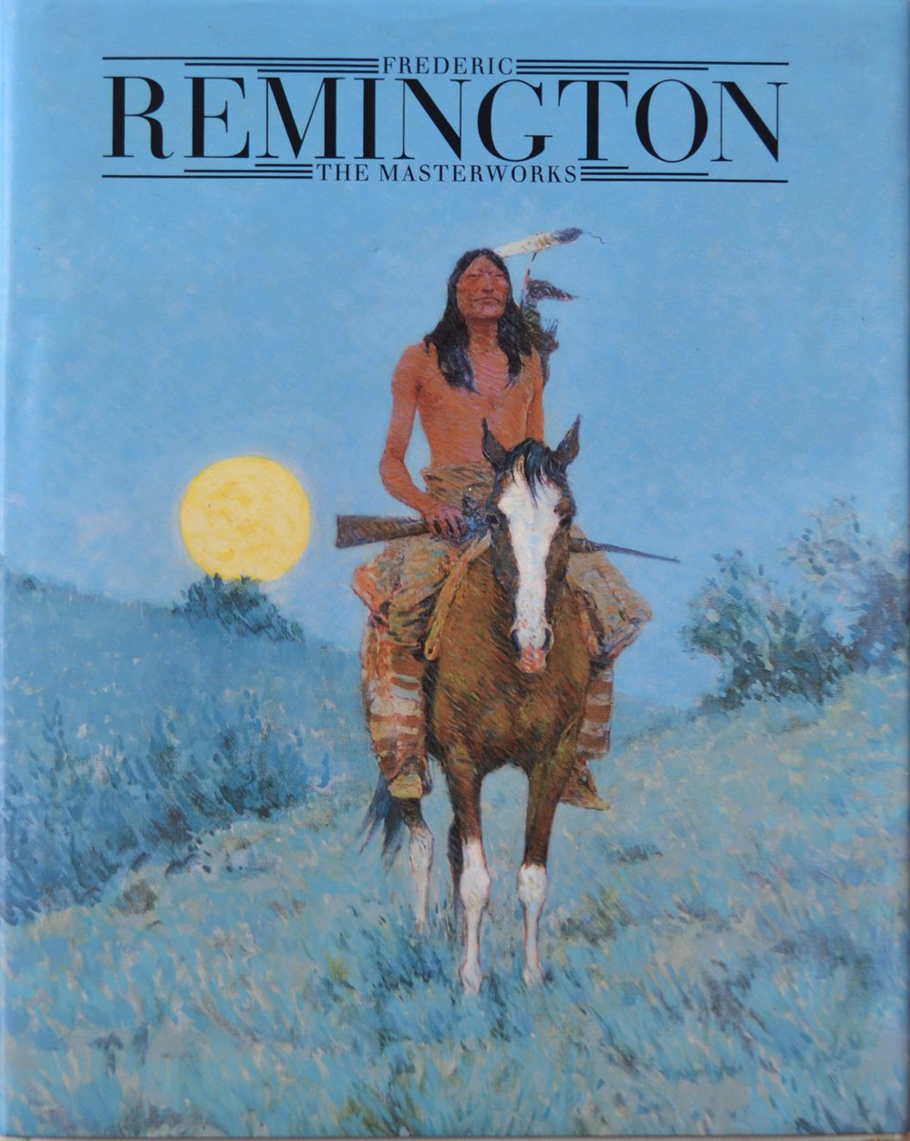 Frederic Remington, The Masterworks
