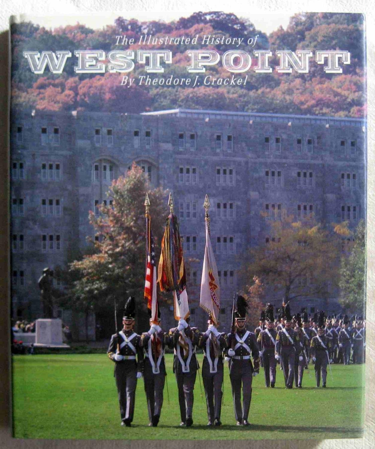 The Illustrated History of West Point