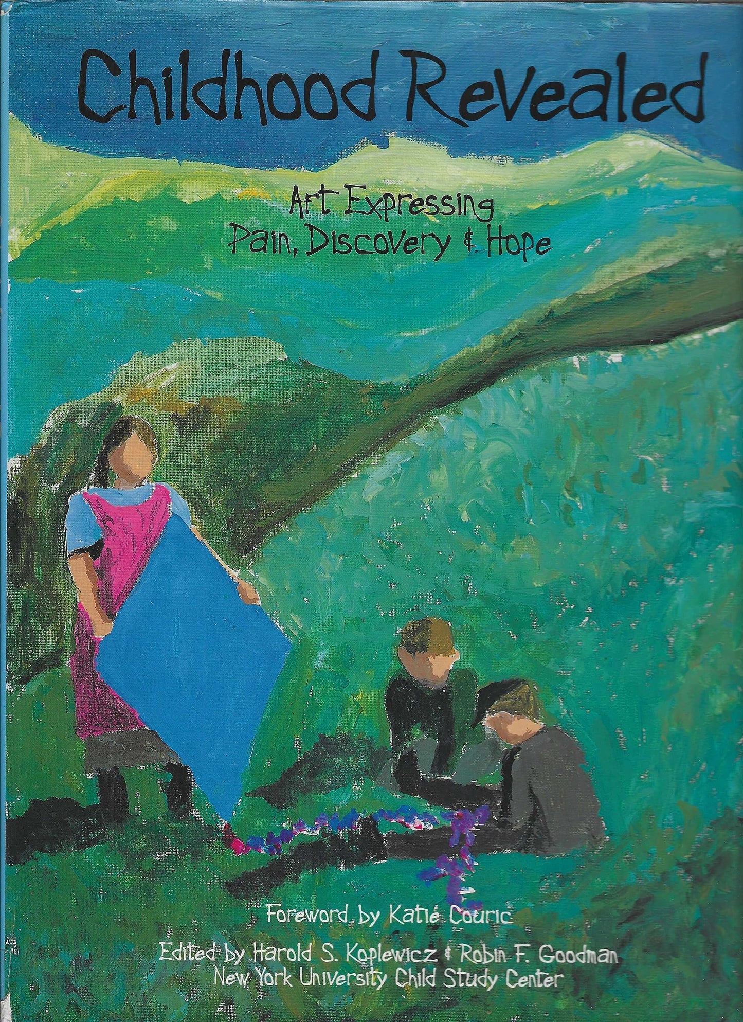 Childhood Revealed: Art Expressing Pain, Discovery & Hope