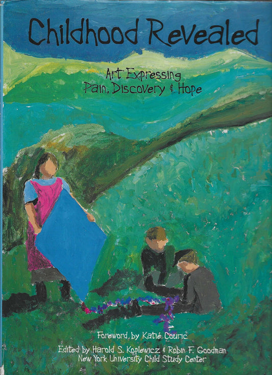 Childhood Revealed: Art Expressing Pain, Discovery & Hope