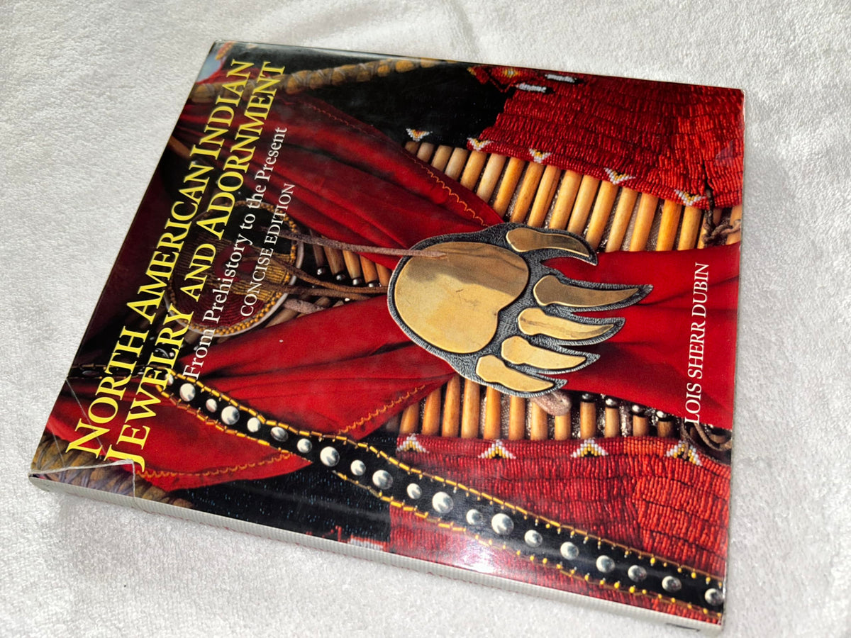 North American Indian Jewelry and Adornment: From Prehistory to the Present