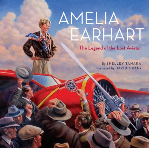 Amelia Earhart: The Legend of the Lost Aviator - 9459