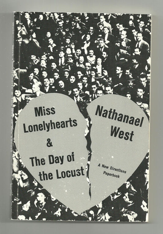 Miss Lonelyhearts & the Day of the Locust