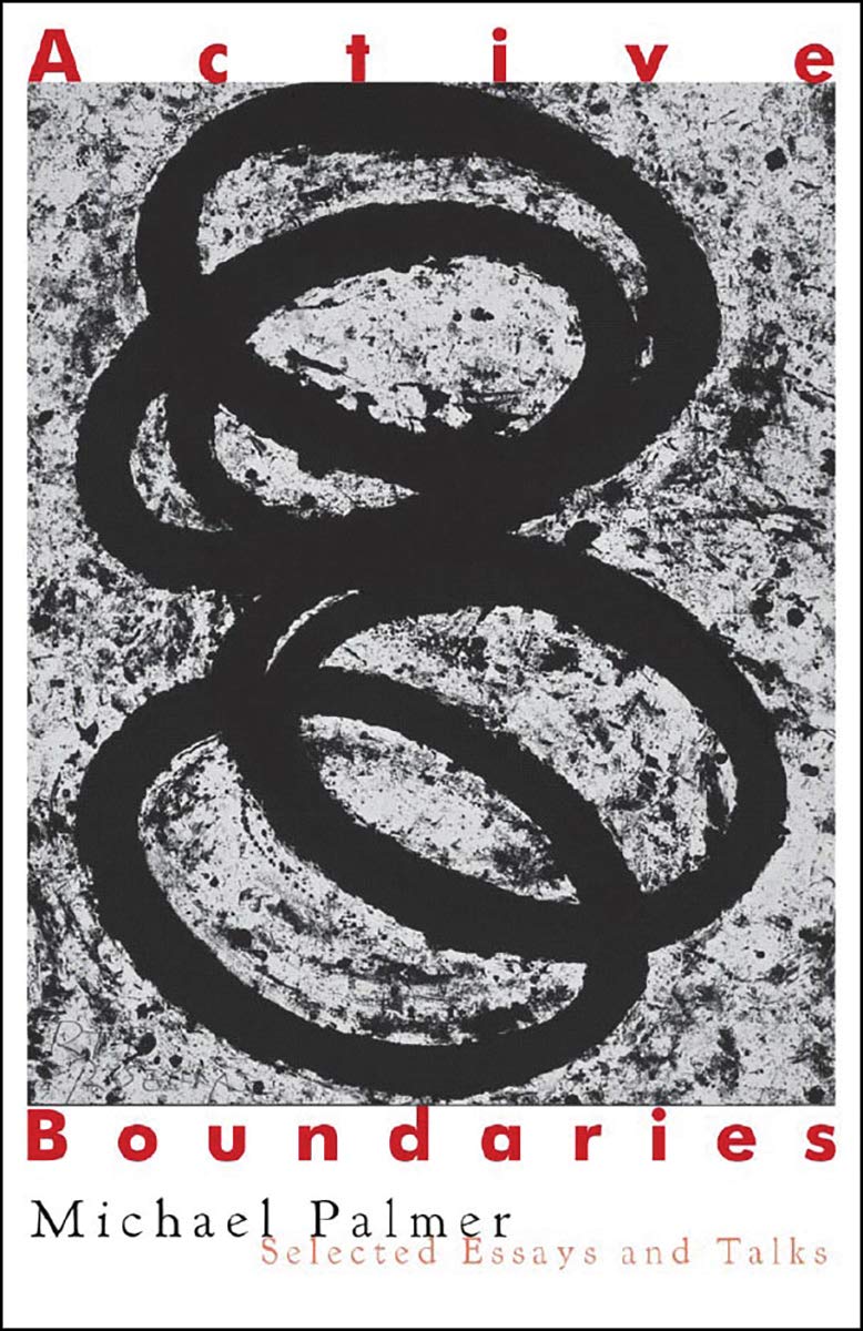 Active Boundaries: Selected Essays and Talks