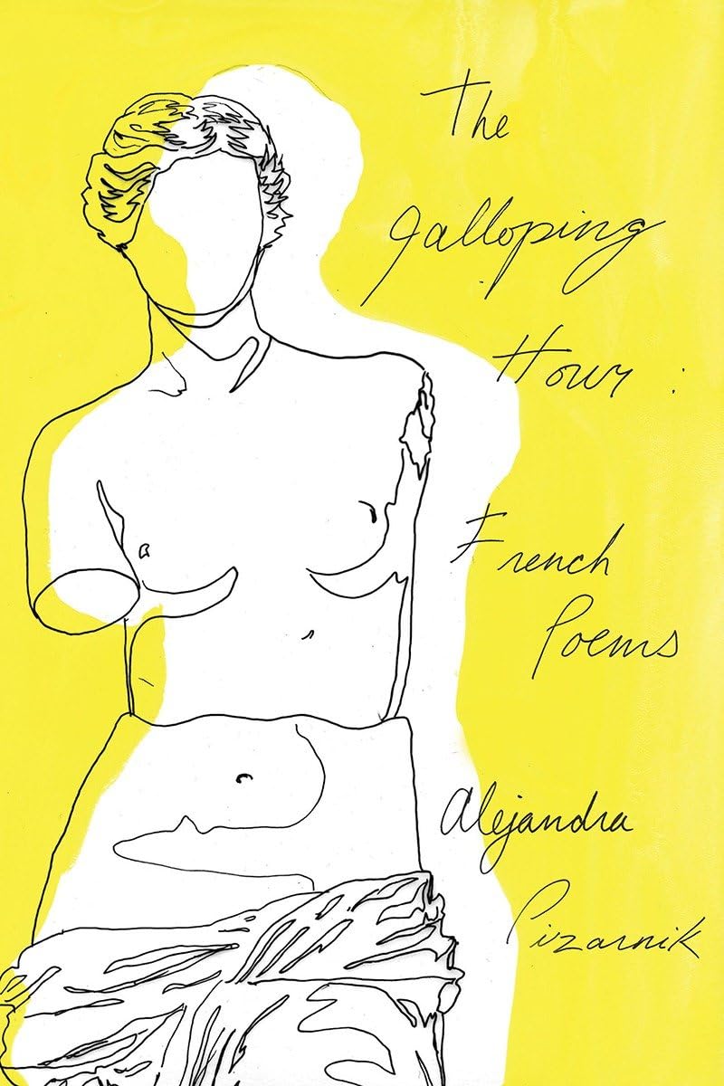 The Galloping Hour: French Poems