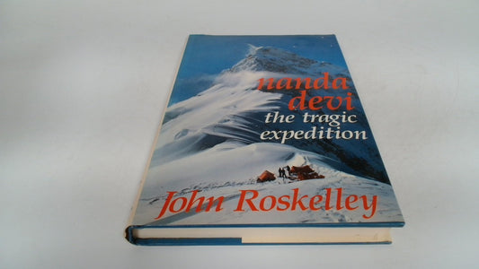 Nanda Devi: The Tragic Expedition