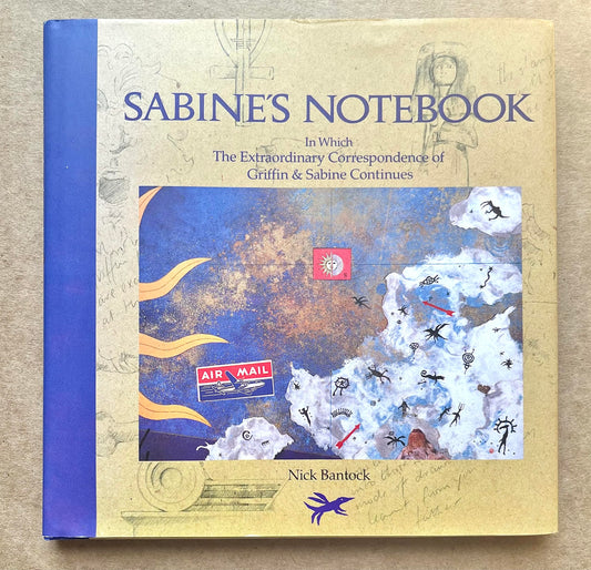 Sabine's Notebook: In Which the Extraordinary Correspondence of Griffin & Sabine Continues (Griffin and Sabine)