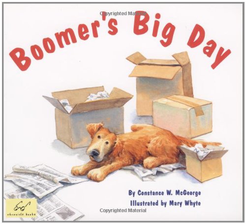 Boomer's Big Day: (Dog Books for Kids, Puppy Dog Book, Children's Book About Dogs) - 7687