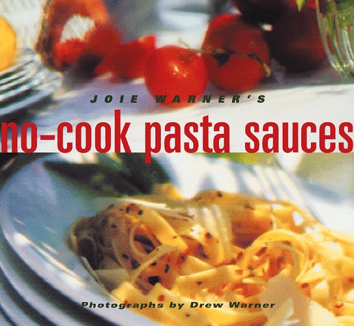 Joie Warner's No-Cook Pasta Sauces - 6211