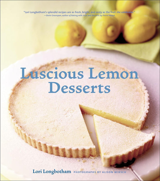 Luscious Lemon Desserts: (Dessert Cookbook, Lemon Dessert Recipes) - 4917