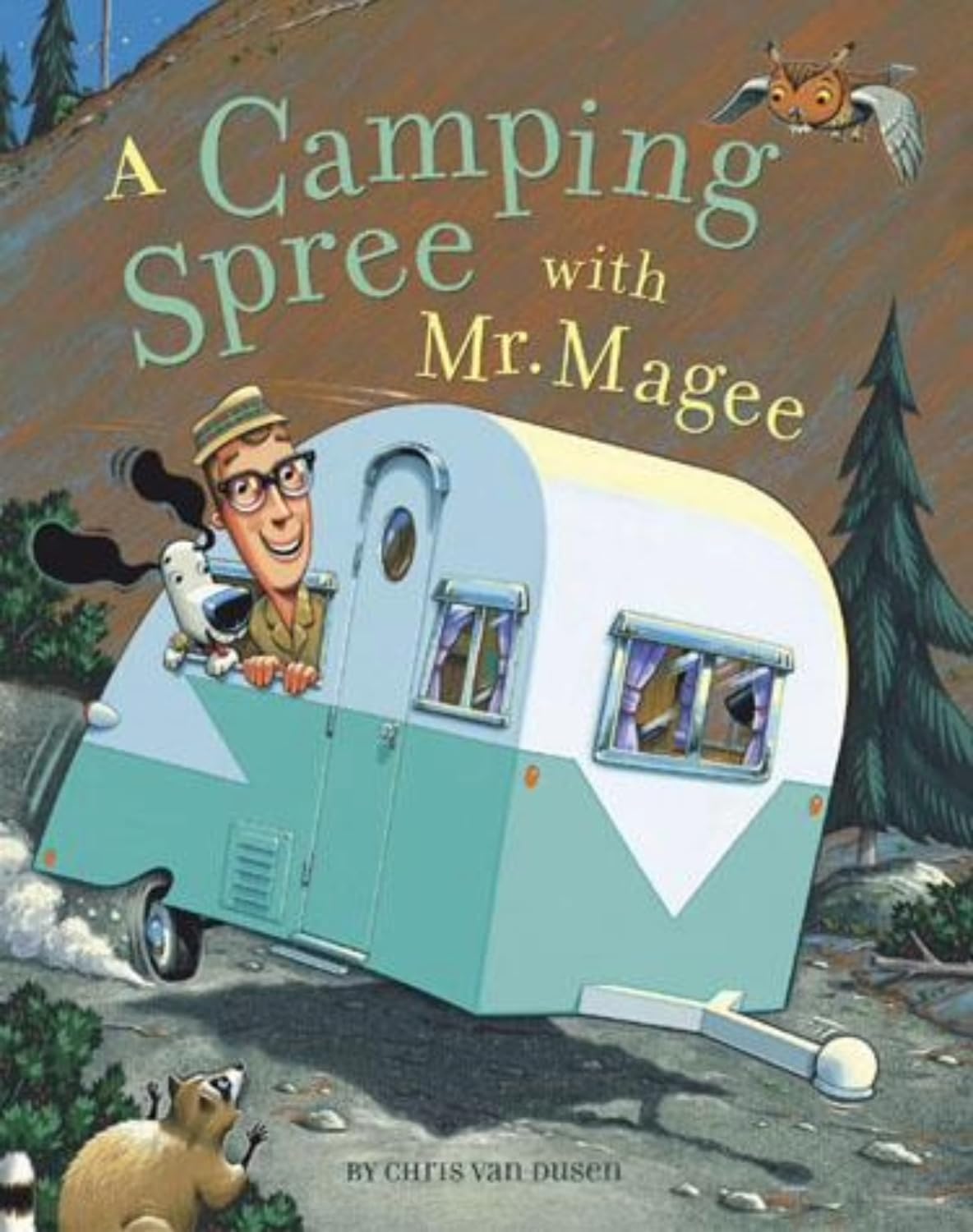 A Camping Spree with Mr. Magee: (Read Aloud Books, Series Books for Kids, Books for Early Readers) (Mr. Magee, MCGE) - 235